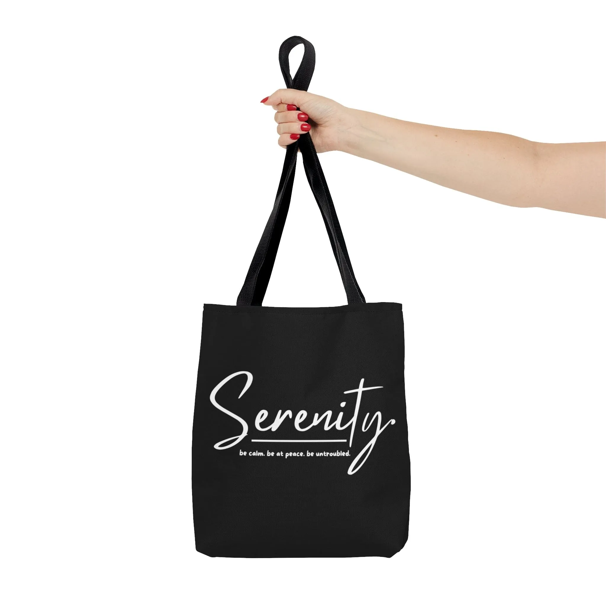 Canvas Tote Bag Serenity - Be Calm Be At Peace Be Untroubled - Inspiration