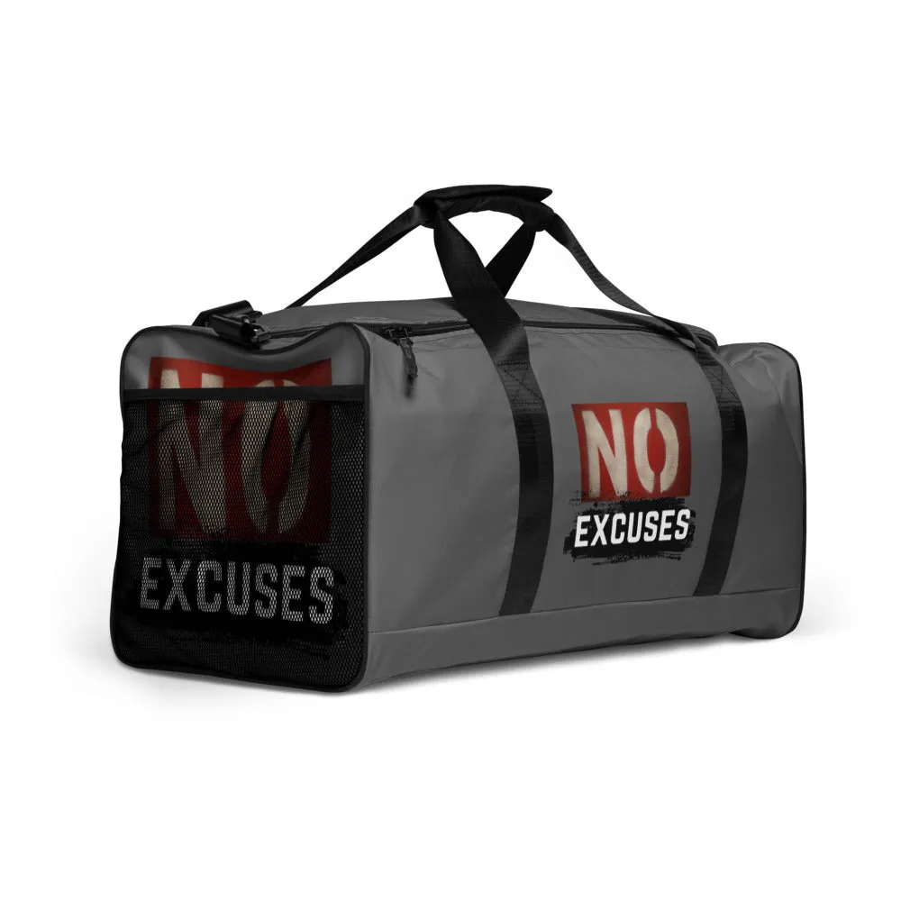 No Excuses Duffle Bag