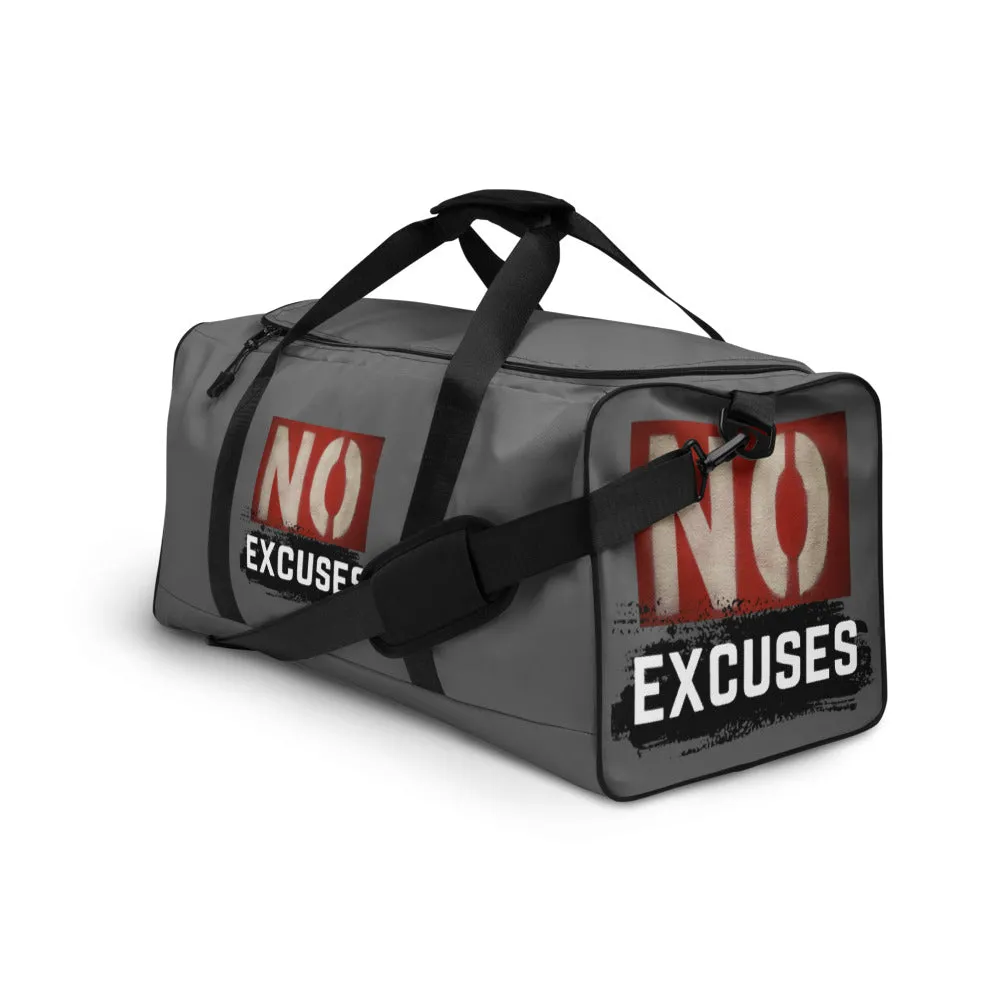 No Excuses Duffle Bag