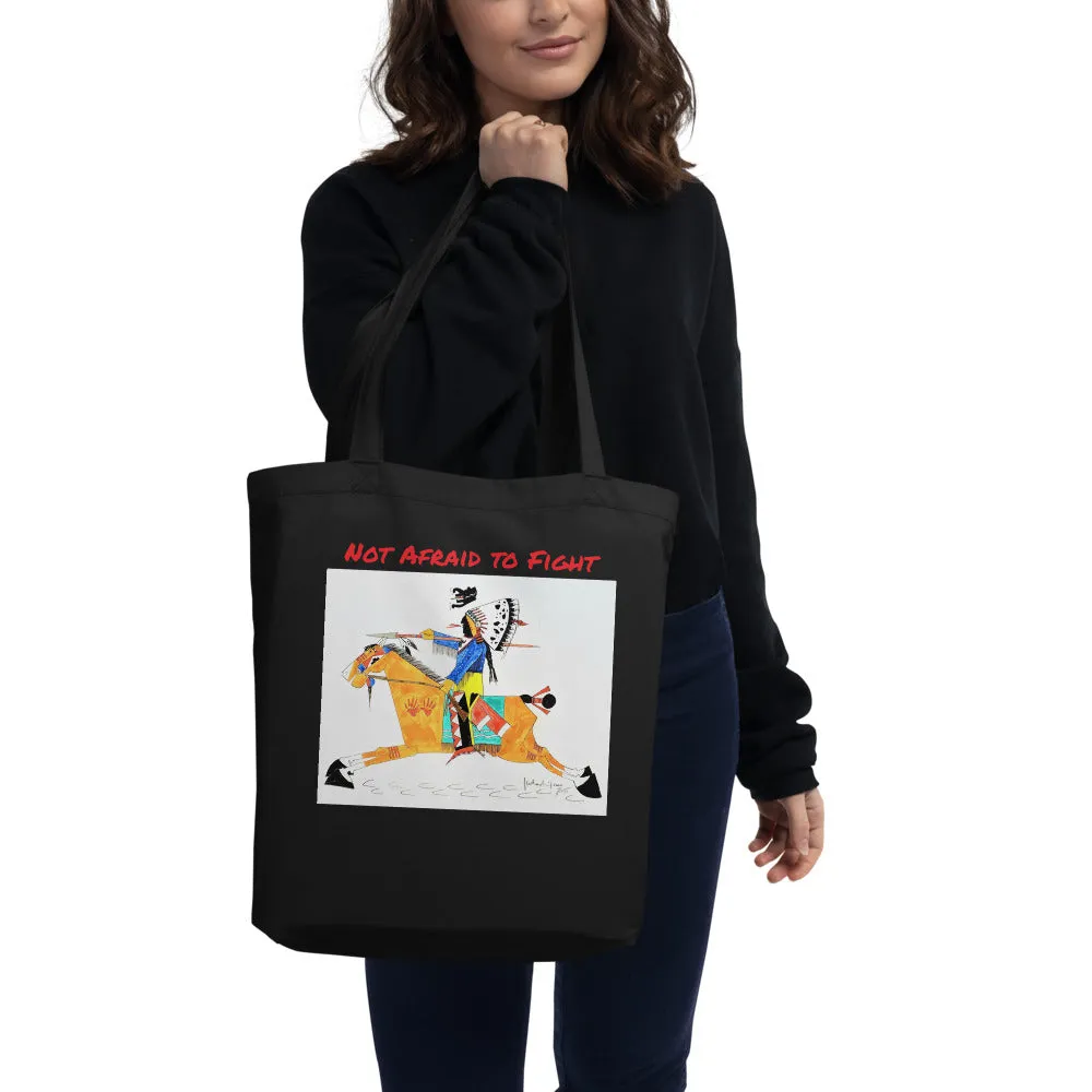 Not Afraid to Fight Eco Tote Bag